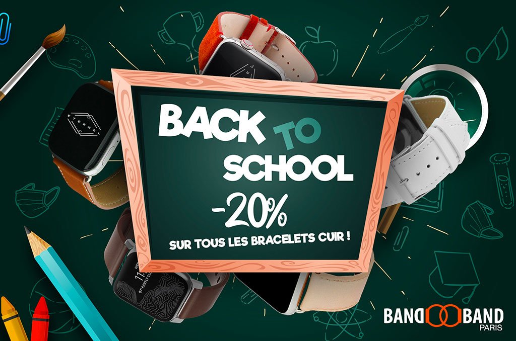 Back to school 2020 -20% sur les bracelets cuir